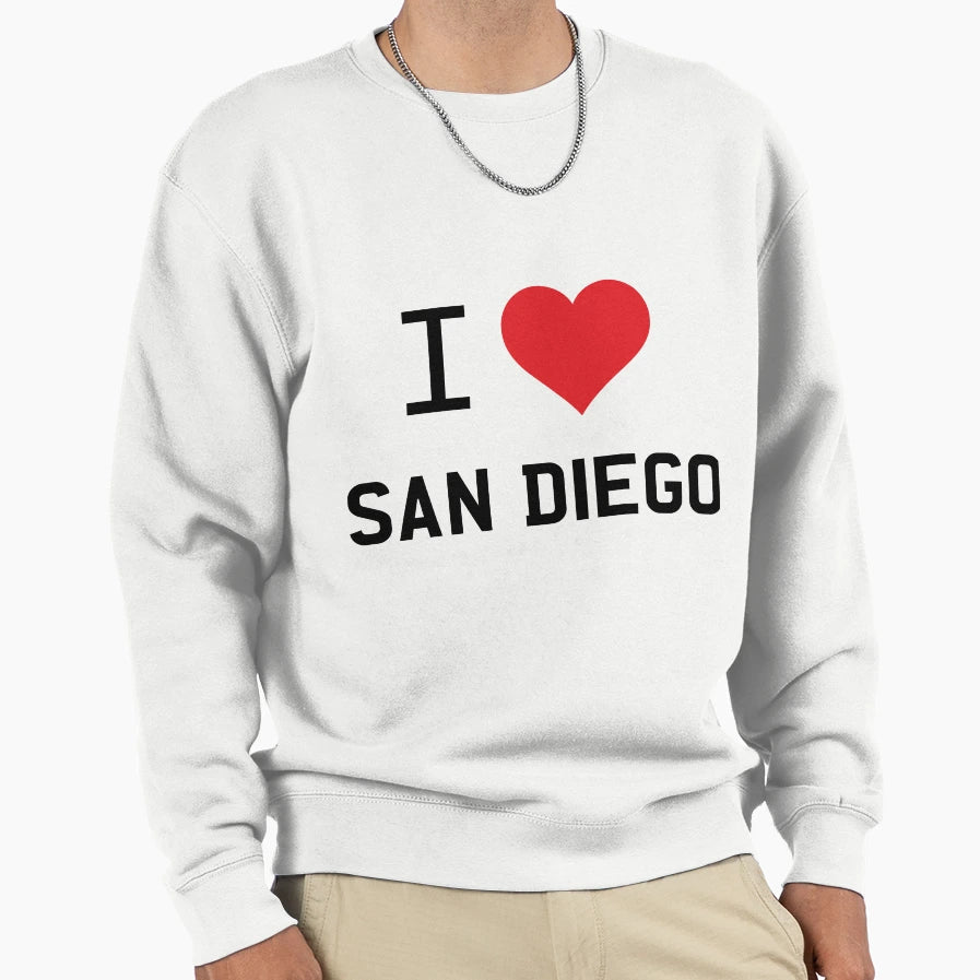 I Love San Diego Sweatshirt - Casual Everyday Wear Men Women - T-Shirt, Sweatshirt, Hoodie