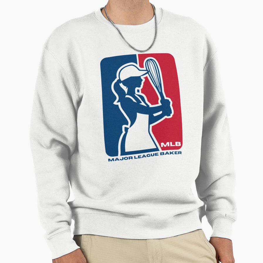 Major League Baker Mlb Sweatshirt - Fun Novelty Design Men Women - T-Shirt, Sweatshirt, Hoodie