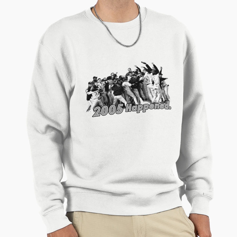 2005 Happened Sweatshirt - Minimalist Print for Adults - T-Shirt, Sweatshirt, Hoodie