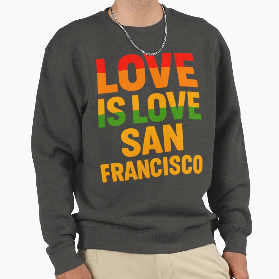 Lgbt Gay San Francisco Sweatshirt - Graphic Print for Adults - T-Shirt, Sweatshirt, Hoodie