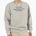 El Paso Sweatshirt - Fun Novelty Design Unisex - T-Shirt, Sweatshirt, Hoodie