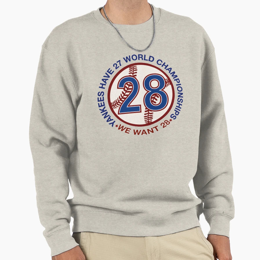 Yankee Fans Want One More Road Sweatshirt - Casual Everyday Wear Men Women - T-Shirt, Sweatshirt, Hoodie