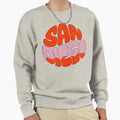 San Diego Sweatshirt - Streetwear Style Unisex - T-Shirt, Sweatshirt, Hoodie