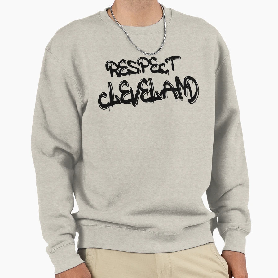 Respect Cleveland Sweatshirt - Custom Art Print for Adults - T-Shirt, Sweatshirt, Hoodie