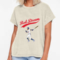 Red Dream T-Shirt - Fun Novelty Design Men Women - T-Shirt, Sweatshirt, Hoodie