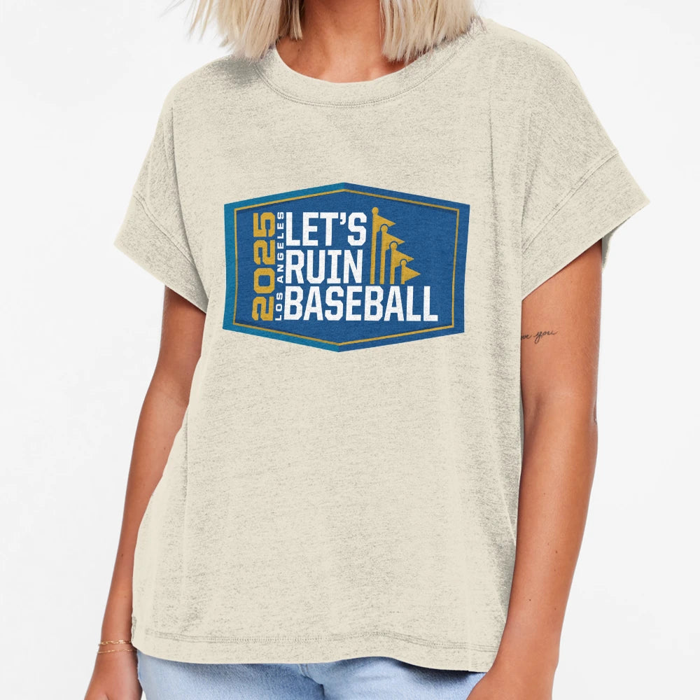 Lets Ruin Baseball T-Shirt - Custom Art Print Unisex - T-Shirt, Sweatshirt, Hoodie