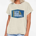 Lets Ruin Baseball T-Shirt - Custom Art Print Unisex - T-Shirt, Sweatshirt, Hoodie