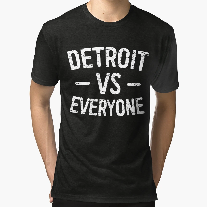 Detroit Vs Everyone T-Shirt - Novelty Apparel Men Women - T-Shirt, Sweatshirt, Hoodie
