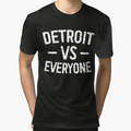 Detroit Vs Everyone T-Shirt - Novelty Apparel Men Women - T-Shirt, Sweatshirt, Hoodie