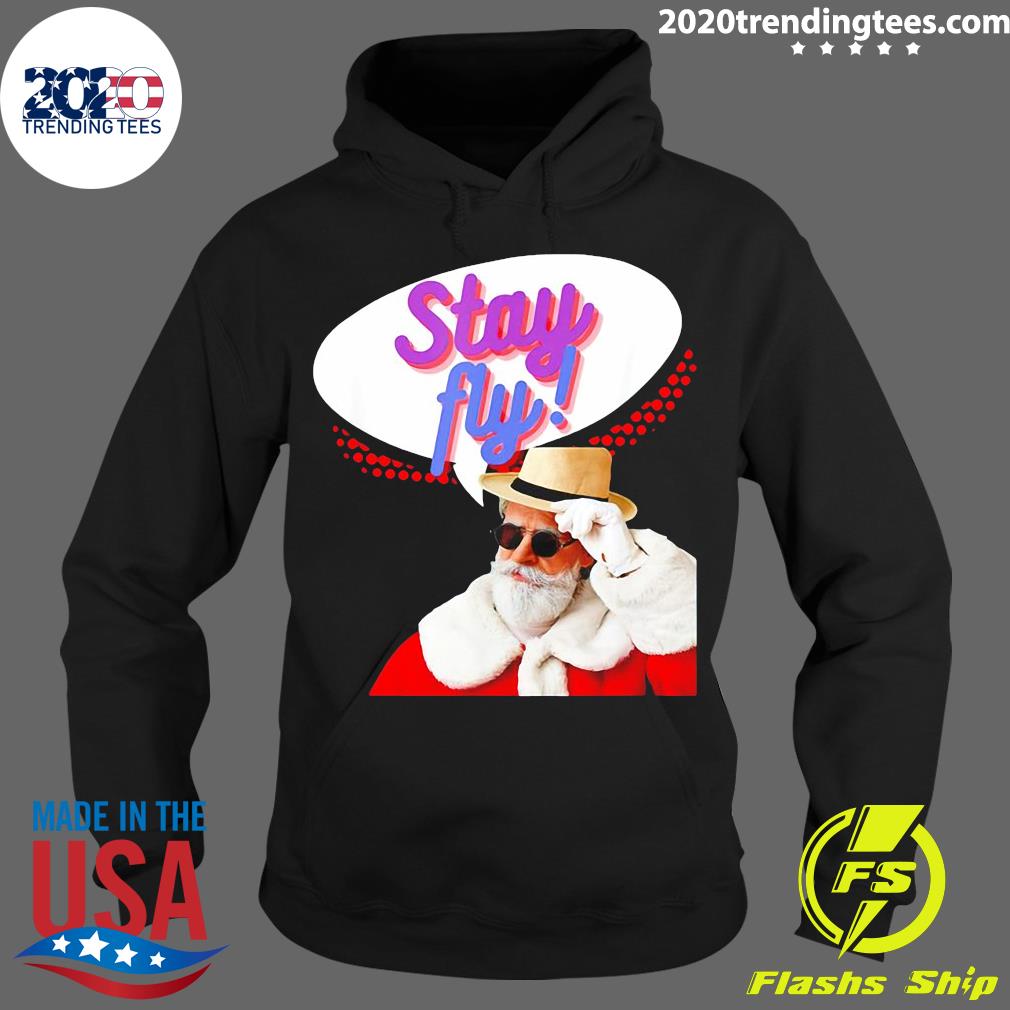 Stay Fly Santa - Adult & Kids T-Shirts, Sweatshirts & Hoodies apparel design preview 2