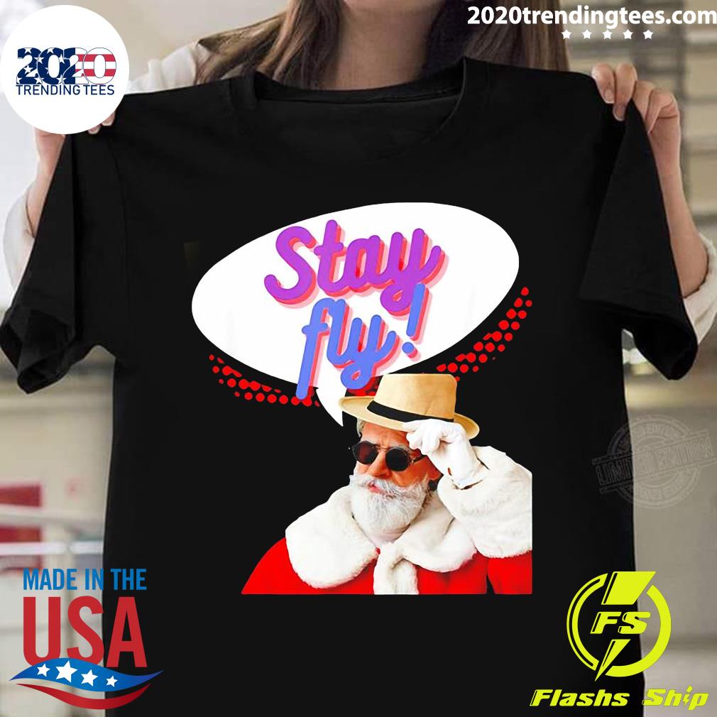 Stay Fly Santa - Adult & Kids T-Shirts, Sweatshirts & Hoodies apparel design preview 1