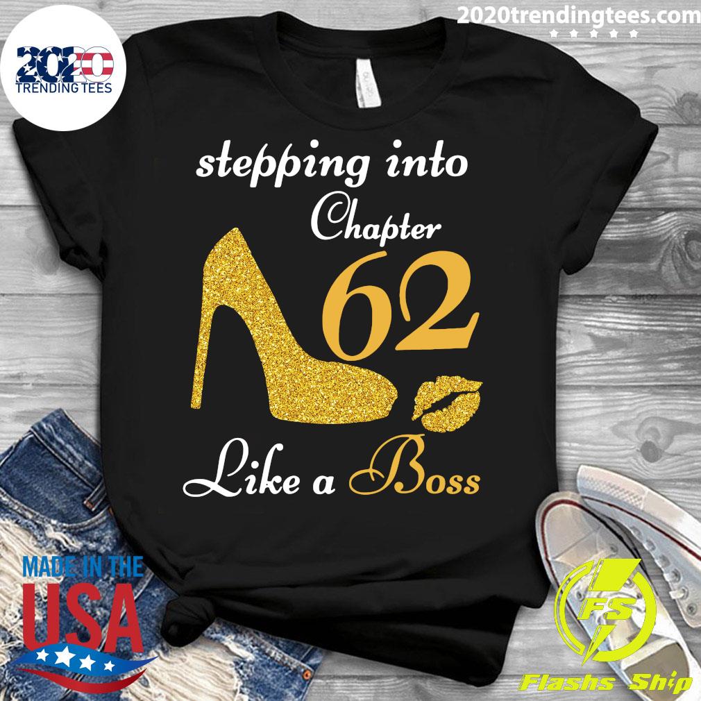 Stepping Into Chapter 62 Like A Boss - Adult & Kids T-Shirts, Sweatshirts & Hoodies apparel design preview 3
