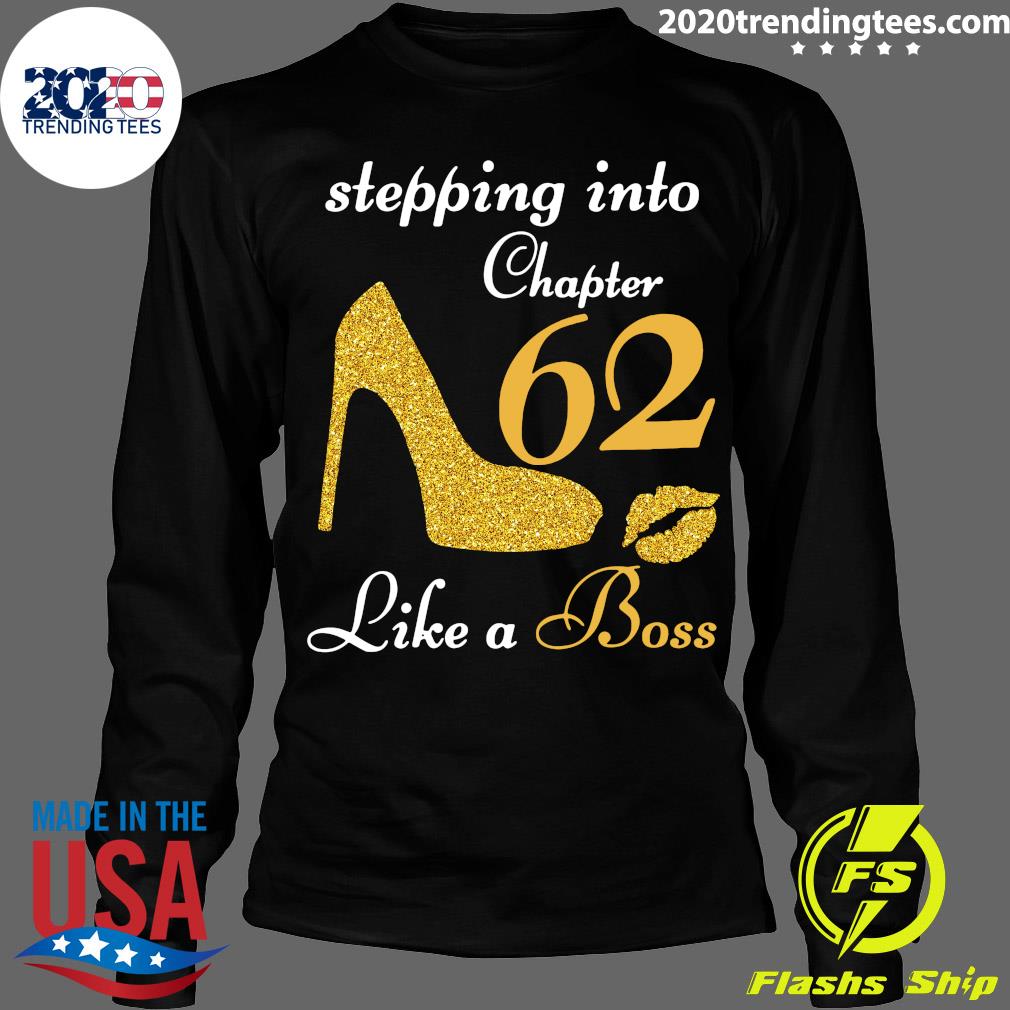 Stepping Into Chapter 62 Like A Boss - Adult & Kids T-Shirts, Sweatshirts & Hoodies apparel design preview 4