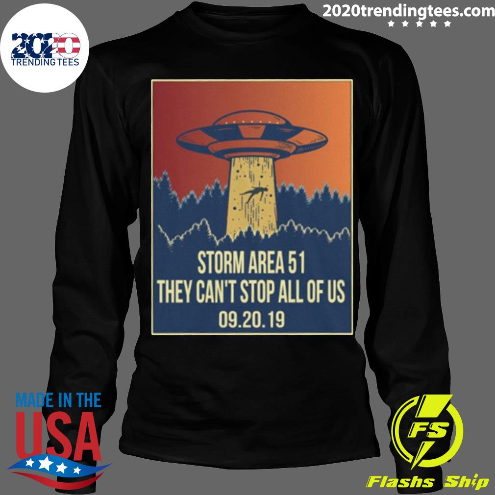 Storm area 51 alien ufo they can't stop us - Adult & Kids T-Shirts, Sweatshirts & Hoodies apparel design preview 4