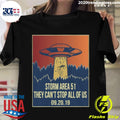 Storm area 51 alien ufo they can't stop us - Adult & Kids T-Shirts, Sweatshirts & Hoodies apparel design preview 1