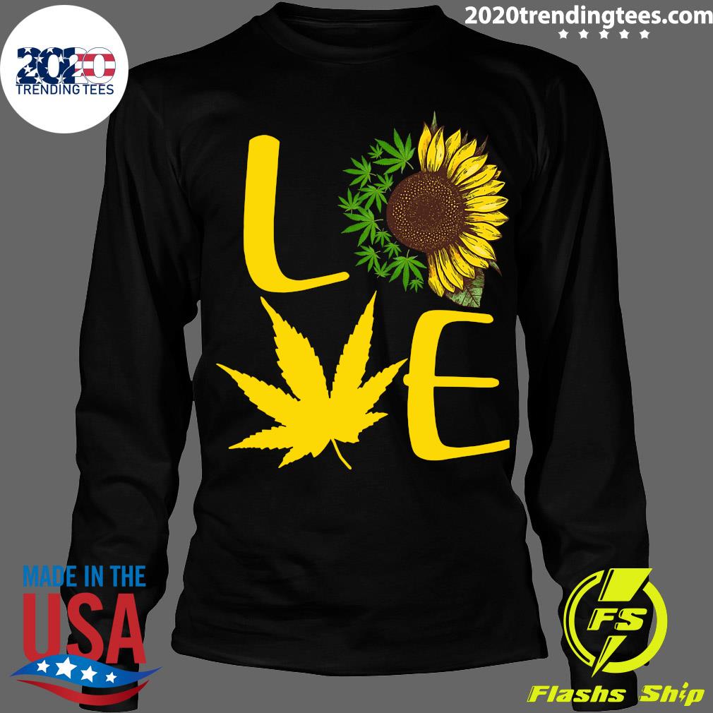 Sunflower Love Cannabis - Adult & Kids T-Shirts, Sweatshirts & Hoodies apparel design preview 4