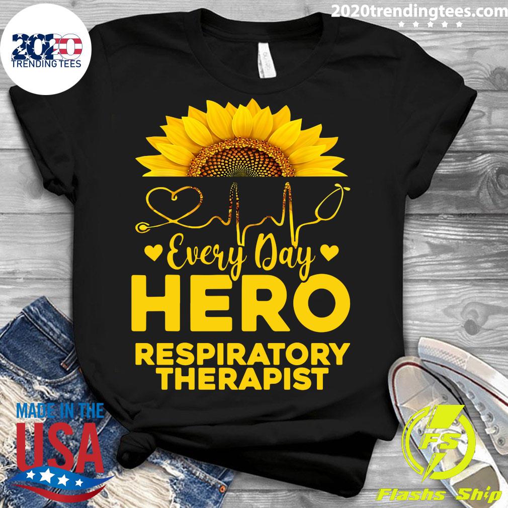 Sunflower Nurse Everyday Hero Respiratory Therapist - Adult & Kids T-Shirts, Sweatshirts & Hoodies apparel design preview 3