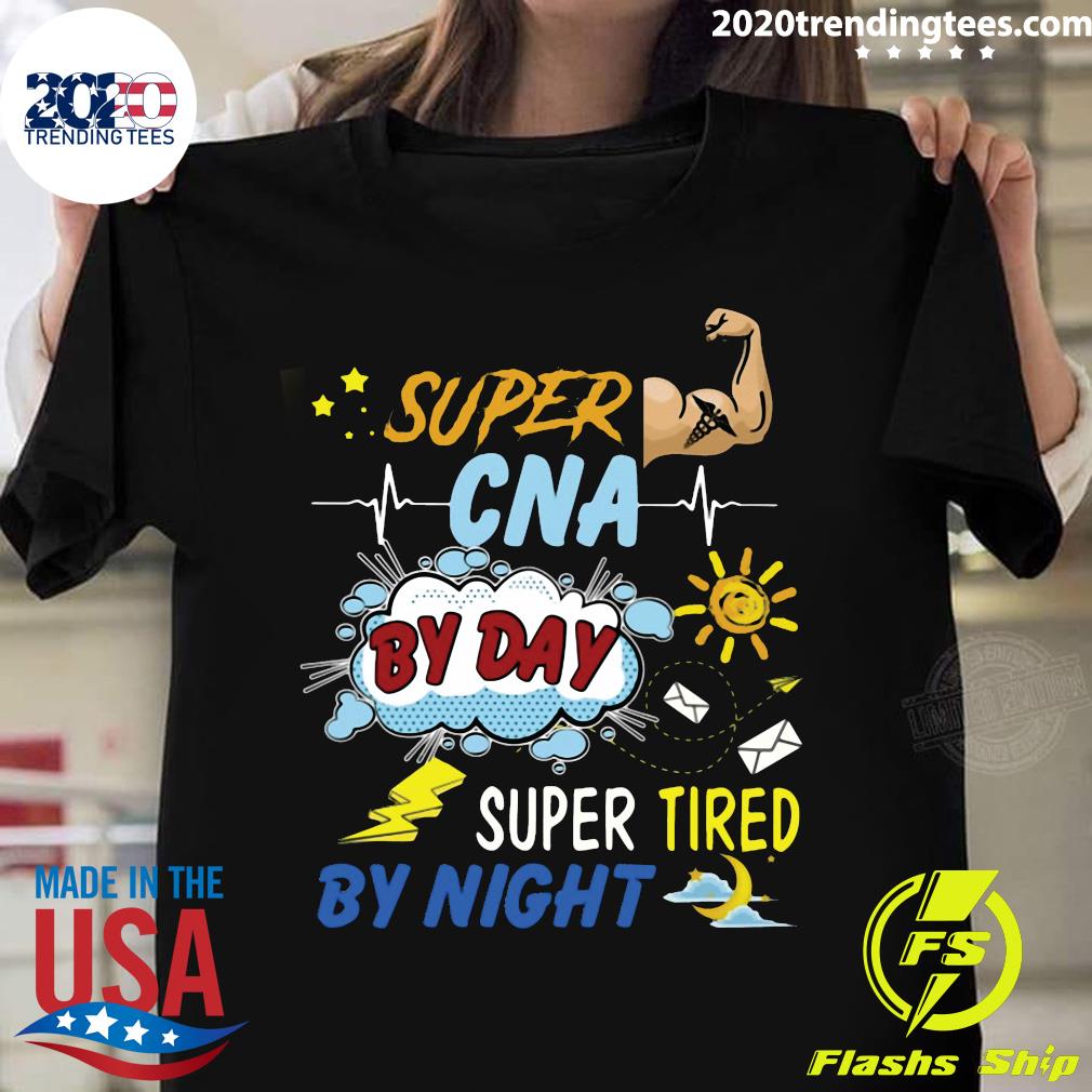 Super CNA By Day Tired Night - Adult & Kids T-Shirts, Sweatshirts & Hoodies apparel design preview 1