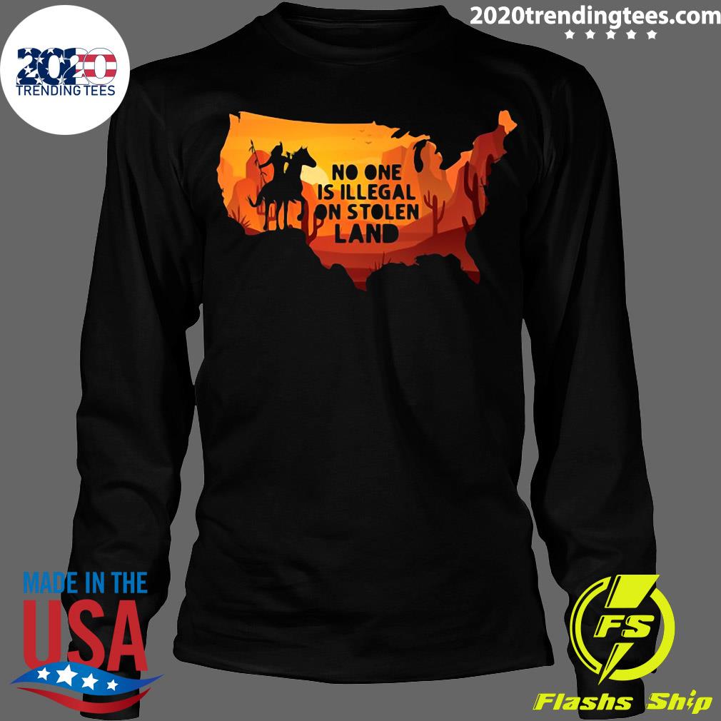 Support Immigration No One Is Illegal On Stolen Land - Adult & Kids T-Shirts, Sweatshirts & Hoodies apparel design preview 4