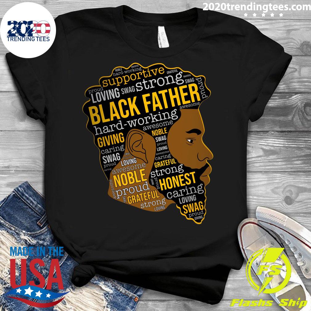 Supportive Loving Swag Strong Black Father Hard - Adult & Kids T-Shirts, Sweatshirts & Hoodies apparel design preview 3