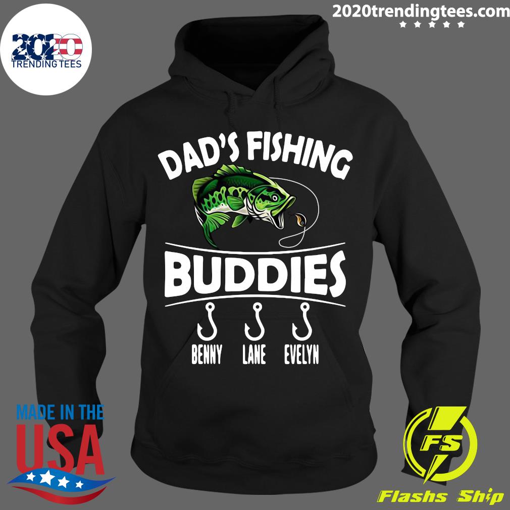 Sweet Dad'S Fishing Buddies Benny Lane Evelyn - Adult & Kids T-Shirts, Sweatshirts & Hoodies apparel design preview 2