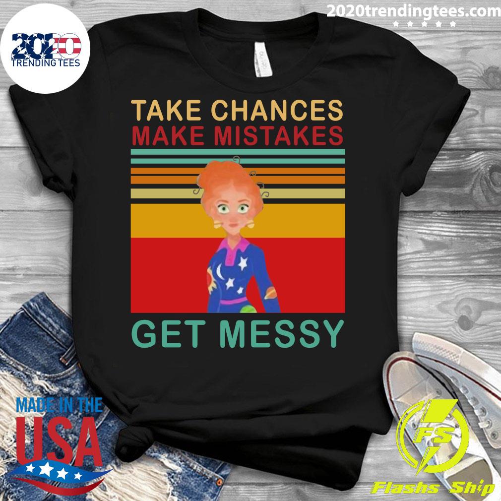 Take Chances Make Mistake Get Messy Vintage Retro - Adult & Kids T-Shirts, Sweatshirts & Hoodies apparel design preview 3