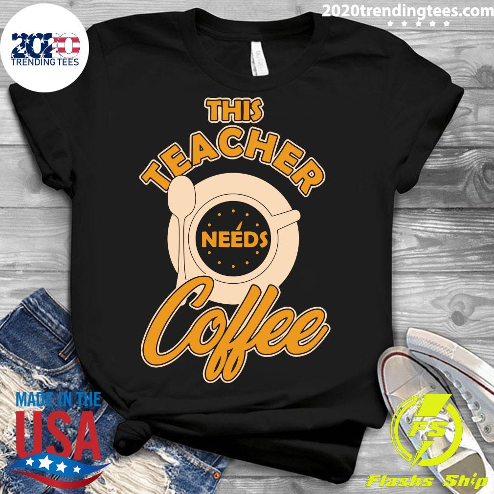 Teacher Training This Teach Needs Coffee - Adult & Kids T-Shirts, Sweatshirts & Hoodies apparel design preview 3