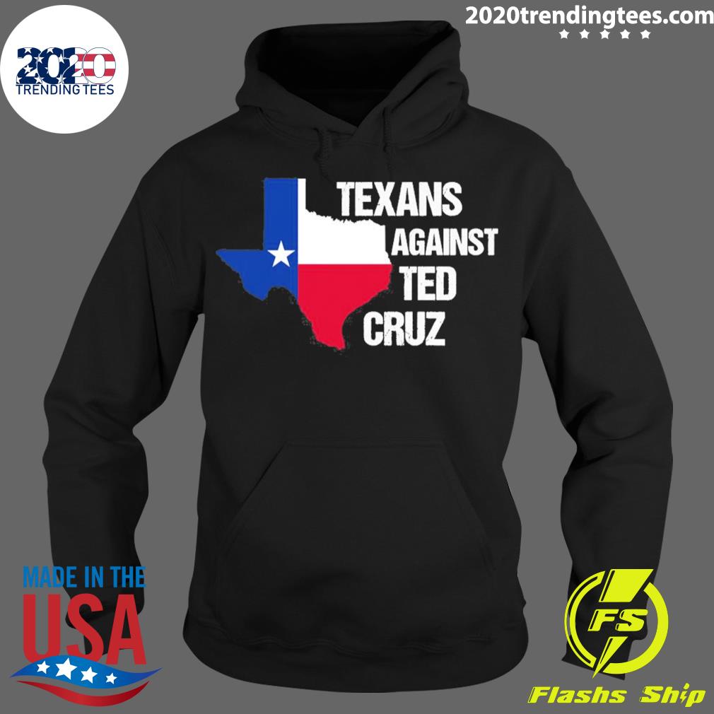 Texans Against Ted Cruz - Adult & Kids T-Shirts, Sweatshirts & Hoodies apparel design preview 2