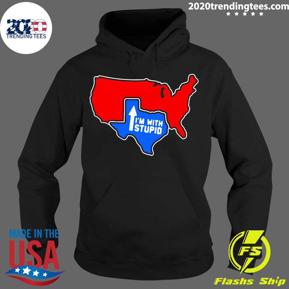 Texas I'm With Stupid - Adult & Kids T-Shirts, Sweatshirts & Hoodies apparel design preview 2