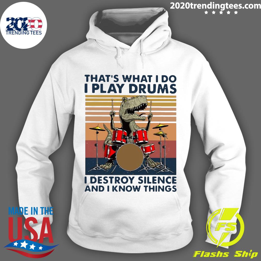 That's What I Do Play Drums Destroy Silence And Know - Adult & Kids T-Shirts, Sweatshirts & Hoodies apparel design preview 2