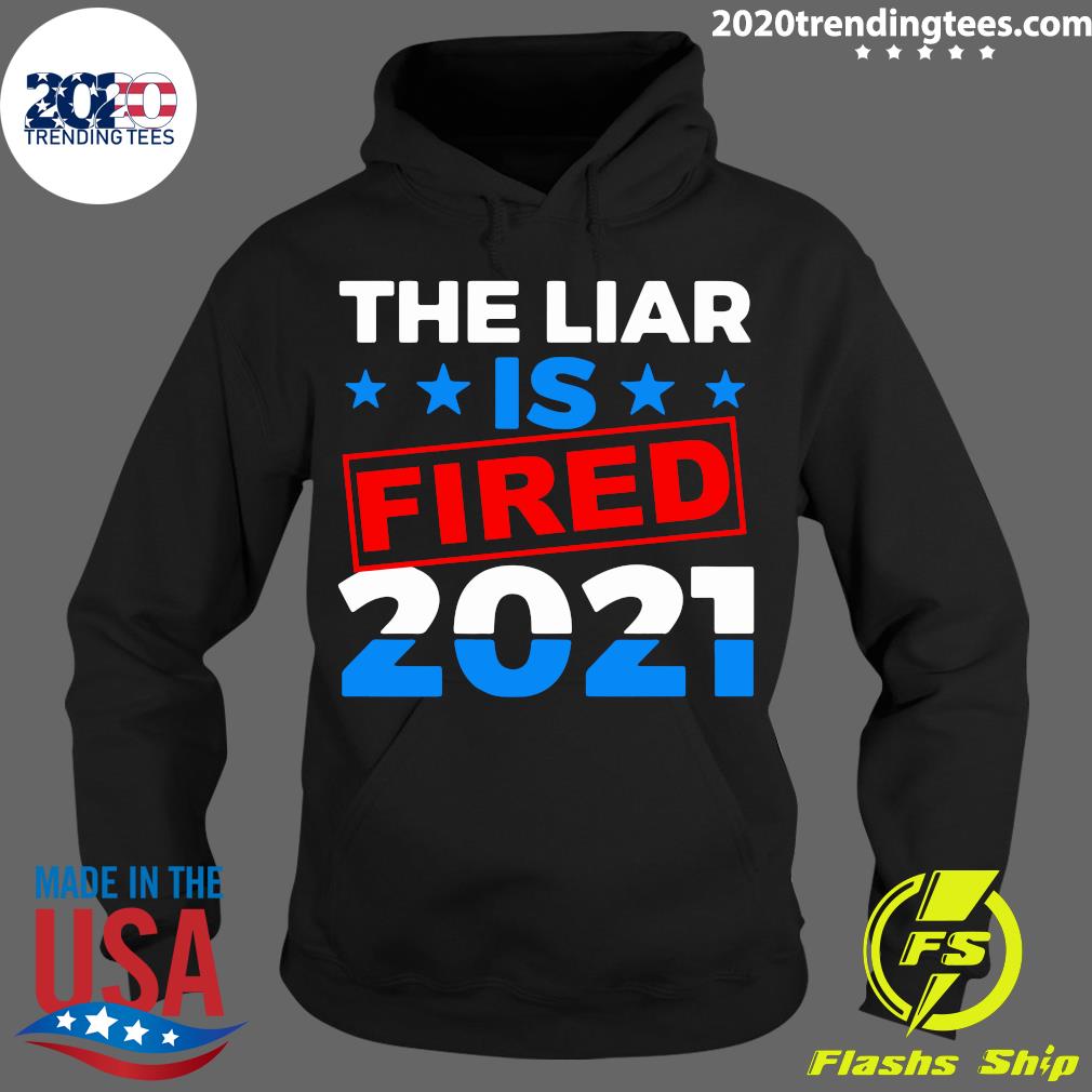 The Liar Is Fried 2021 - Adult & Kids T-Shirts, Sweatshirts & Hoodies apparel design preview 2