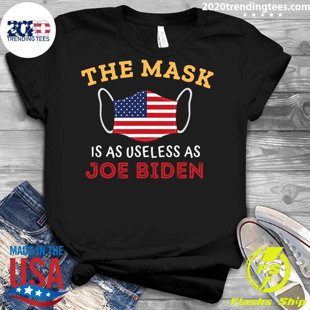 The mask is as useless Joe Biden 2021 American flag - Adult & Kids T-Shirts, Sweatshirts & Hoodies apparel design preview 3