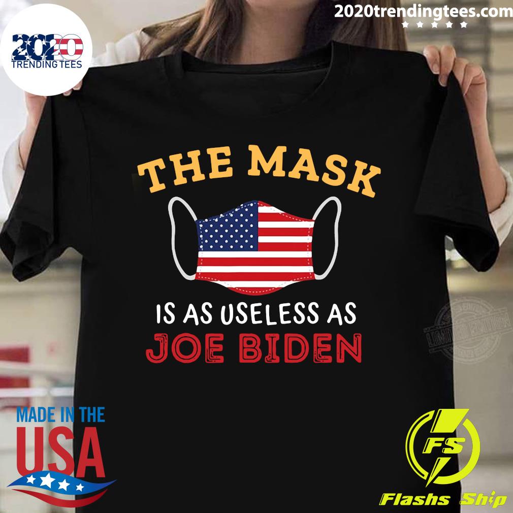 The mask is as useless Joe Biden 2021 American flag - Adult & Kids T-Shirts, Sweatshirts & Hoodies apparel design preview 1