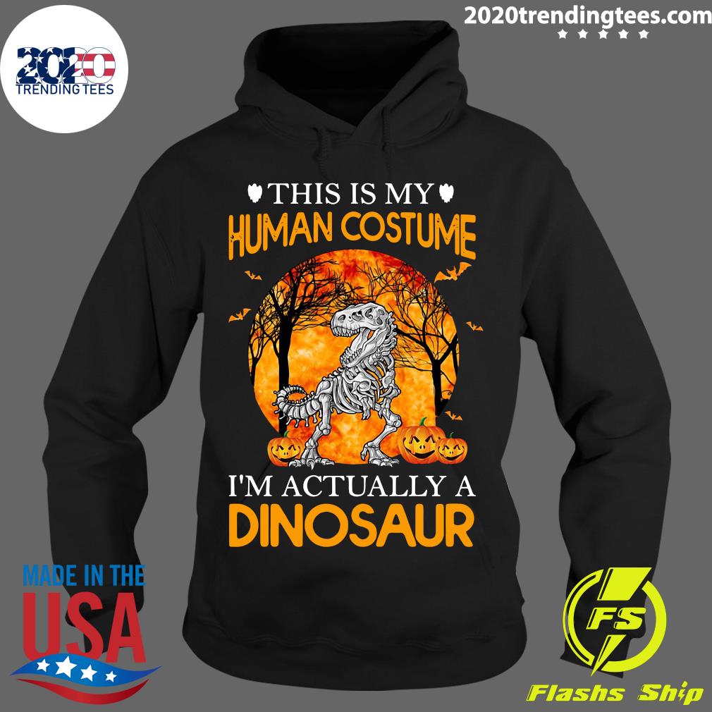 This Is My Human Costume I'm Actually A Dinosaur - Adult & Kids T-Shirts, Sweatshirts & Hoodies apparel design preview 2
