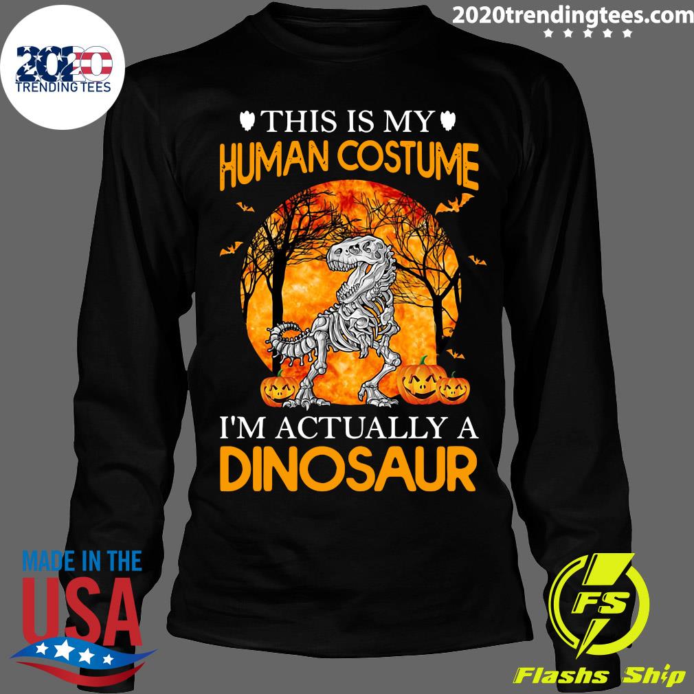 This Is My Human Costume I'm Actually A Dinosaur - Adult & Kids T-Shirts, Sweatshirts & Hoodies apparel design preview 4