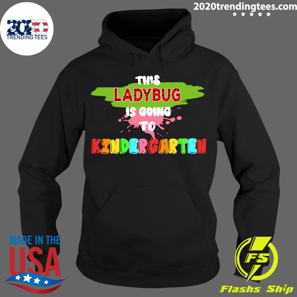 This Ladybug Is Going To Kindergarten Back School - Adult & Kids T-Shirts, Sweatshirts & Hoodies apparel design preview 2