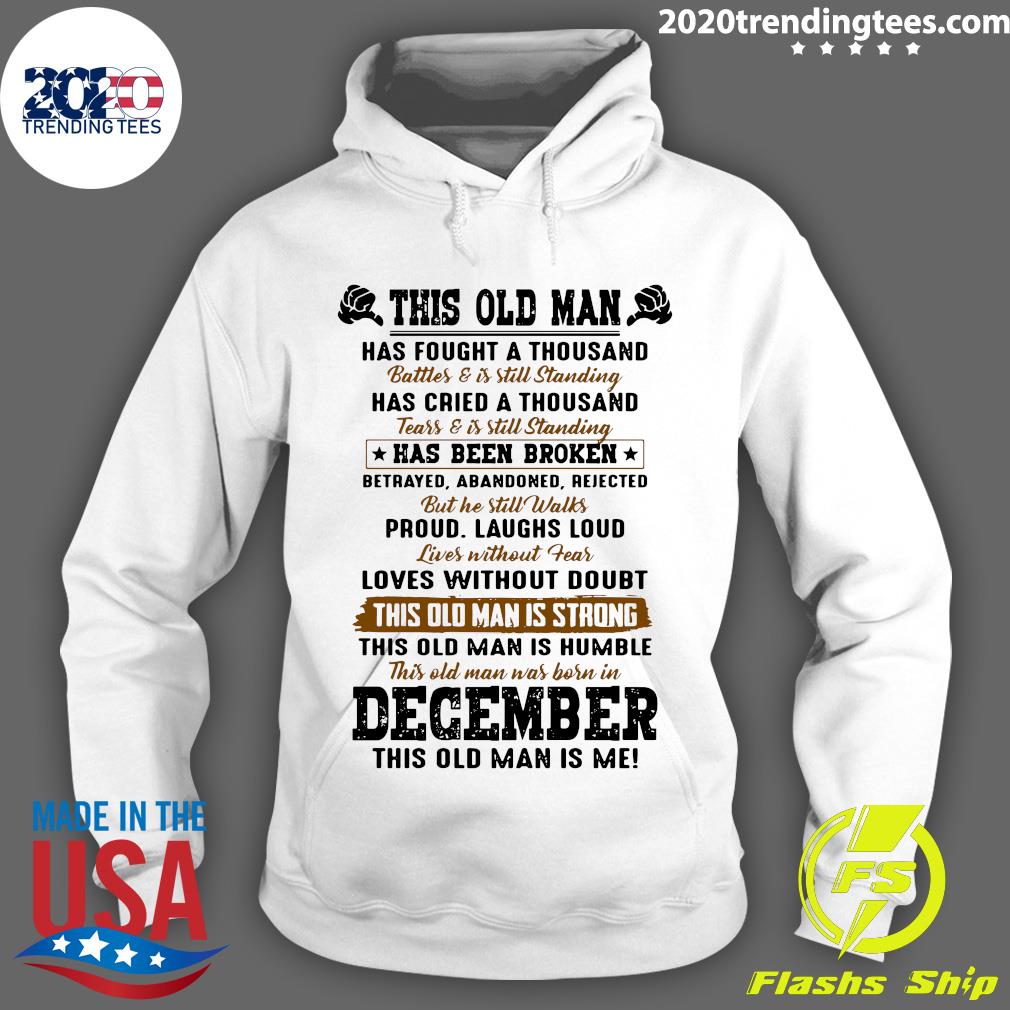 This Old Man Has Been Broken December - Adult & Kids T-Shirts, Sweatshirts & Hoodies apparel design preview 2
