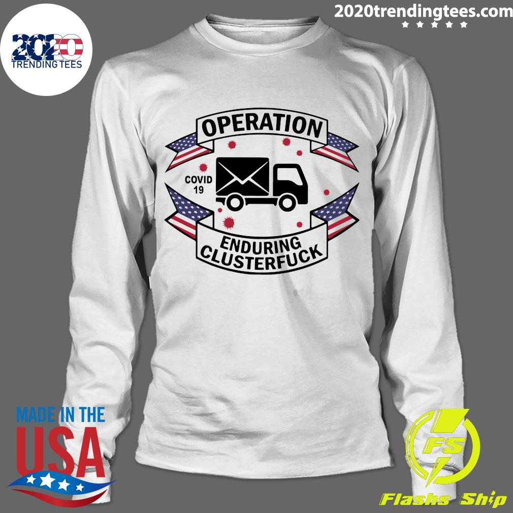 Truck Operation Covid 19 2020 Enduring Clusterfuck - Adult & Kids T-Shirts, Sweatshirts & Hoodies apparel design preview 4