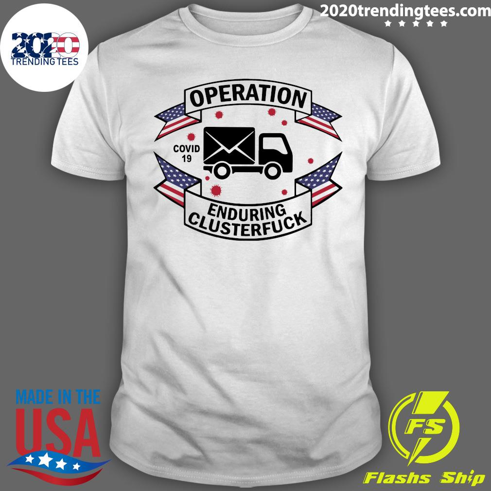 Truck Operation Covid 19 2020 Enduring Clusterfuck - Adult & Kids T-Shirts, Sweatshirts & Hoodies apparel design preview 1