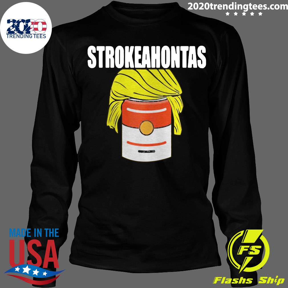 Trump Strokeahontas Official - Adult & Kids T-Shirts, Sweatshirts & Hoodies apparel design preview 4