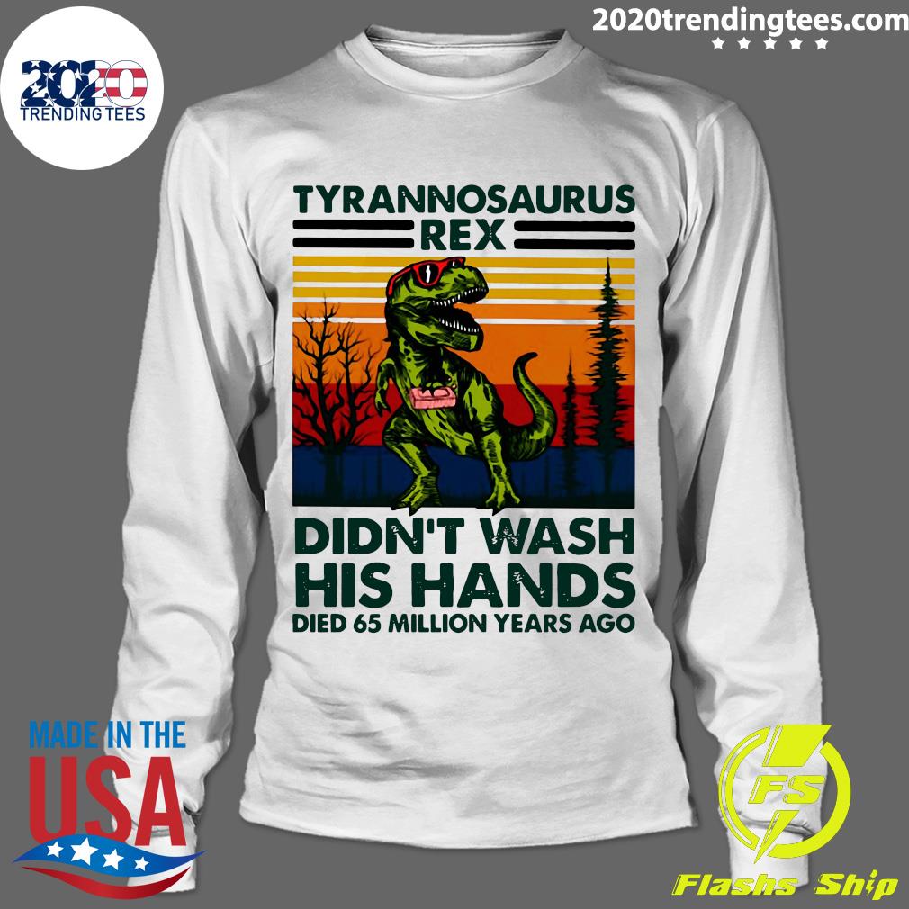 Tyrannosaurus Rex Didn't Wash His Hands - Adult & Kids T-Shirts, Sweatshirts & Hoodies apparel design preview 4