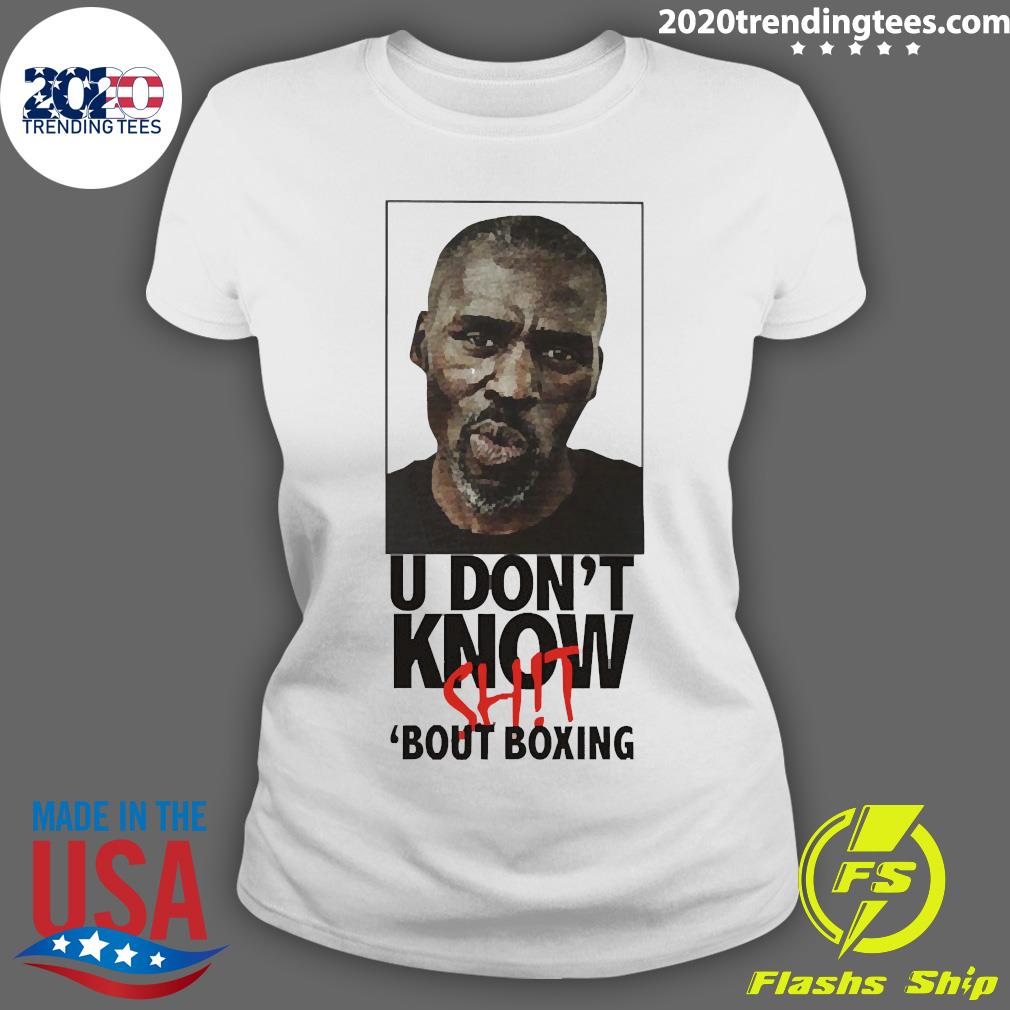 U Don't Know Shit Bout Boxing - Adult & Kids T-Shirts, Sweatshirts & Hoodies apparel design preview 3