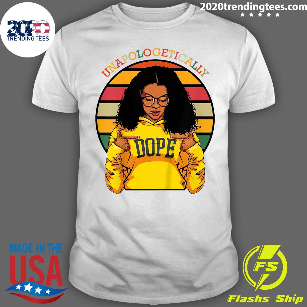 Unapologetically Dope Afro Pride Black History Month - Adult & Kids T-Shirts, Sweatshirts & Hoodies apparel design preview 1