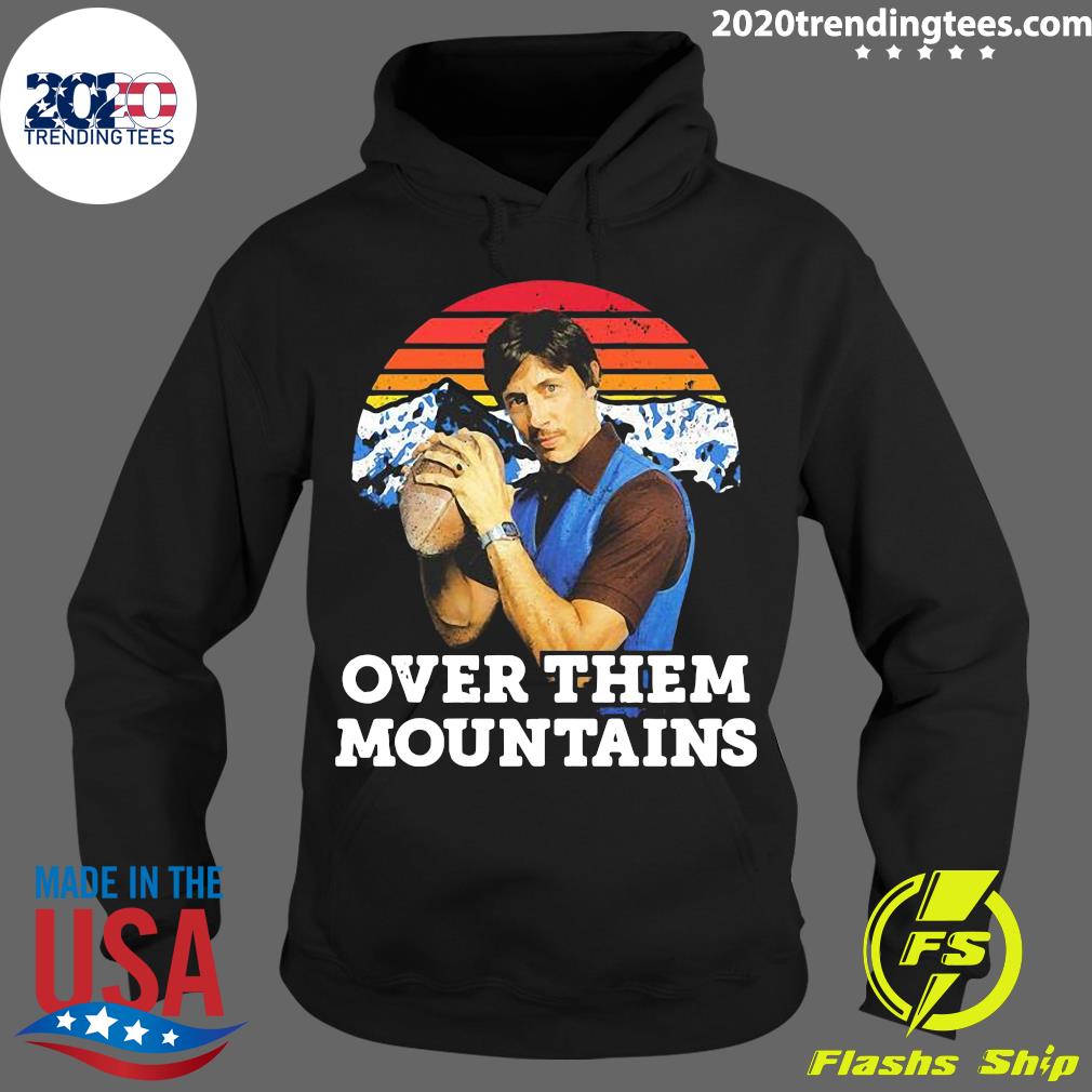 Uncle Rico Over Them Mountains Vintage - Adult & Kids T-Shirts, Sweatshirts & Hoodies apparel design preview 2