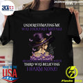 Underestimating Me Was Your First Mistake Second - Adult & Kids T-Shirts, Sweatshirts & Hoodies apparel design preview 1