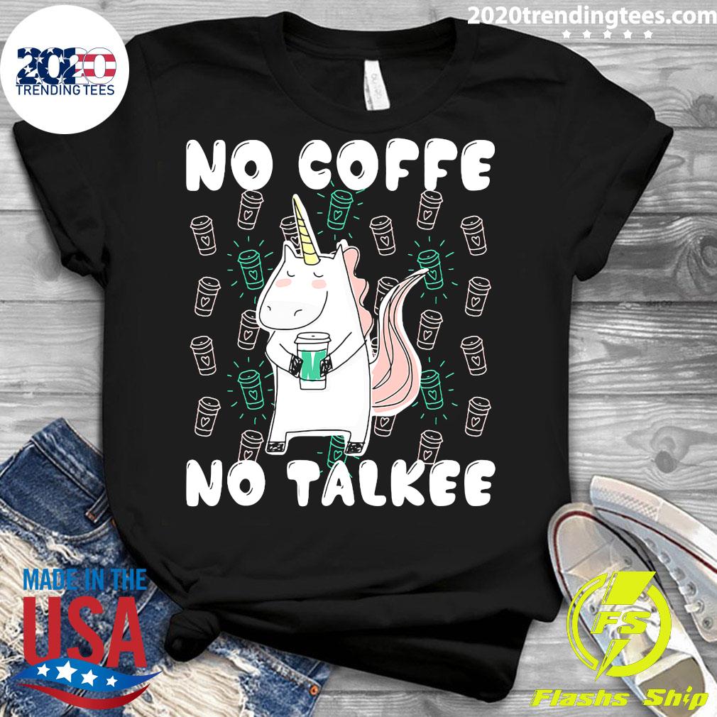 Unicorn No Coffee Talkee - Adult & Kids T-Shirts, Sweatshirts & Hoodies apparel design preview 3