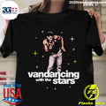 Vandancing With The Stars - Adult & Kids T-Shirts, Sweatshirts & Hoodies apparel design preview 1