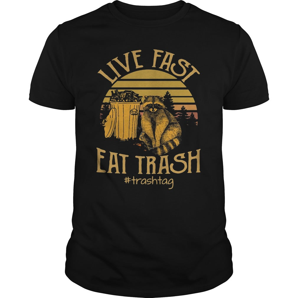 Vintage Live Fast Eat Trash - Adult & Kids T-Shirts, Sweatshirts & Hoodies apparel design preview 1