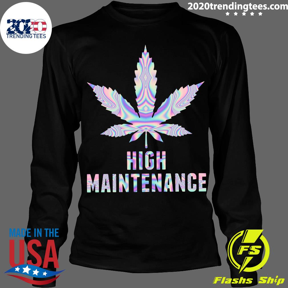 Vintage Weed Cannabis High Maintenance - Adult & Kids T-Shirts, Sweatshirts & Hoodies apparel design preview 4
