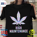 Vintage Weed Cannabis High Maintenance - Adult & Kids T-Shirts, Sweatshirts & Hoodies apparel design preview 1